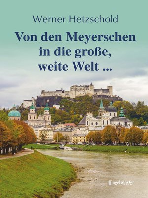 cover image of Von den Meyerschen in die große, weite Welt ...